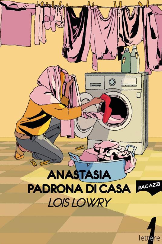 Anastasia padrona di casa - Lois Lowry,Luisa Rigamonti - ebook