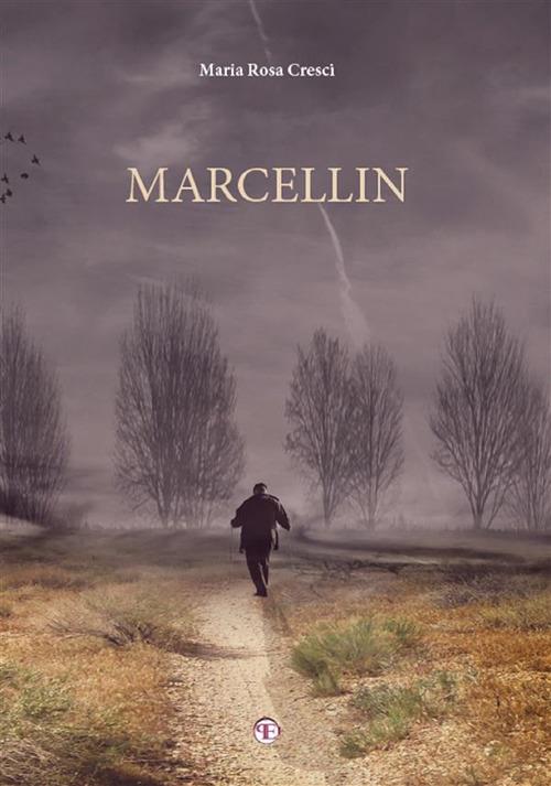 Marcellin - Maria Rosa Cresci - ebook