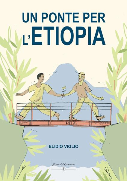 Un ponte per l'Etiopia - Elidio Viglio - copertina