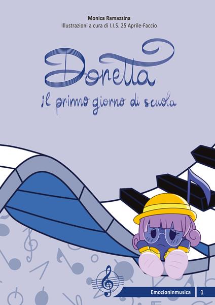 Doretta e il primo giorno di scuola. Ediz. illustrata - Monica Ramazzina - copertina