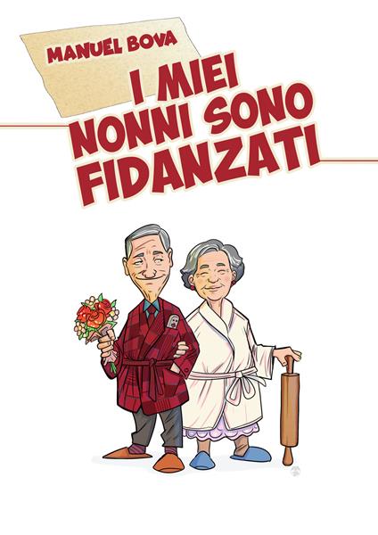 I miei nonni sono fidanzati - Manuel Bova - copertina