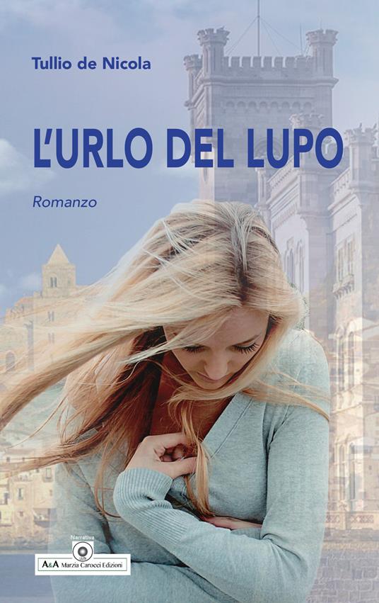 L' urlo del lupo - Tullio De Nicola - copertina