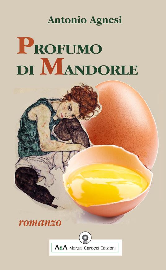 Profumo di mandorle - Antonio Agnesi - copertina