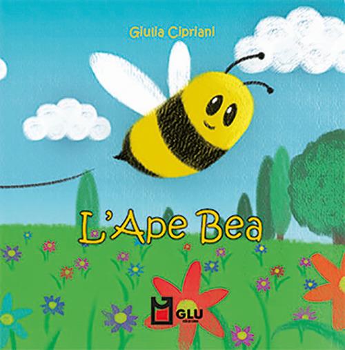 L' ape bea. Ediz. per la scuola - Giulia Cipriani - copertina