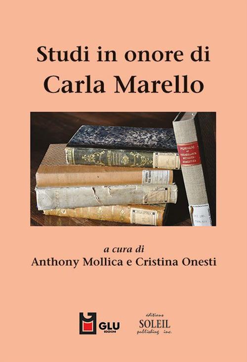 Studi in onore di Carla Marello - Anthony Mollica,Cristina Onesti - copertina