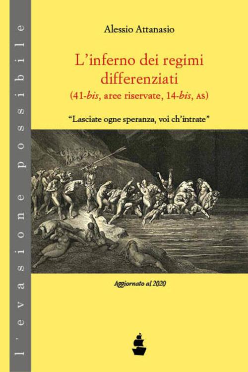 L' inferno dei regimi differenziati. (41-bis, aree riservate, 14-bis, AS). Ediz. ampliata - Alessio Attanasio - copertina