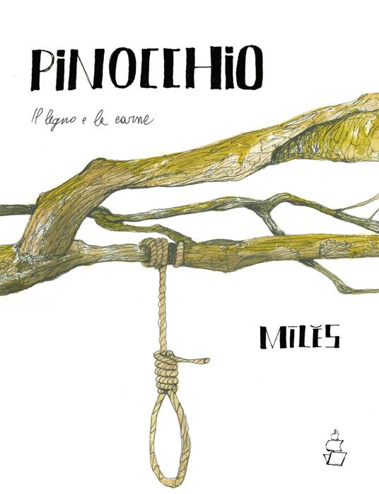 Pinocchio. Il legno e la carne. Ediz. illustrata - M?l?s - copertina