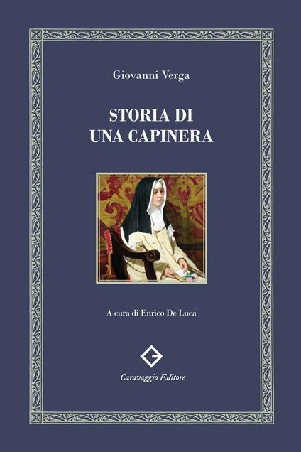 Storia di una capinera. Ediz. filologica e annotata - Giovanni Verga - copertina