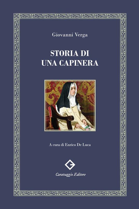 Storia di una capinera. Ediz. filologica e annotata - Giovanni Verga - copertina