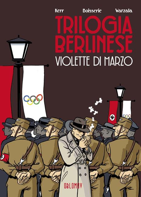 Violette di marzo. Trilogia berlinese. Vol. 1 - Philip Kerr,Pierre Boisserie - copertina