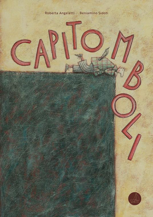 Capitomboli. Ediz. illustrata - Beniamino Sidoti - copertina