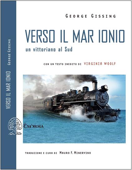 Verso il mar Ionio. Un vittoriano al Sud. Ediz. integrale - George Gissing - copertina