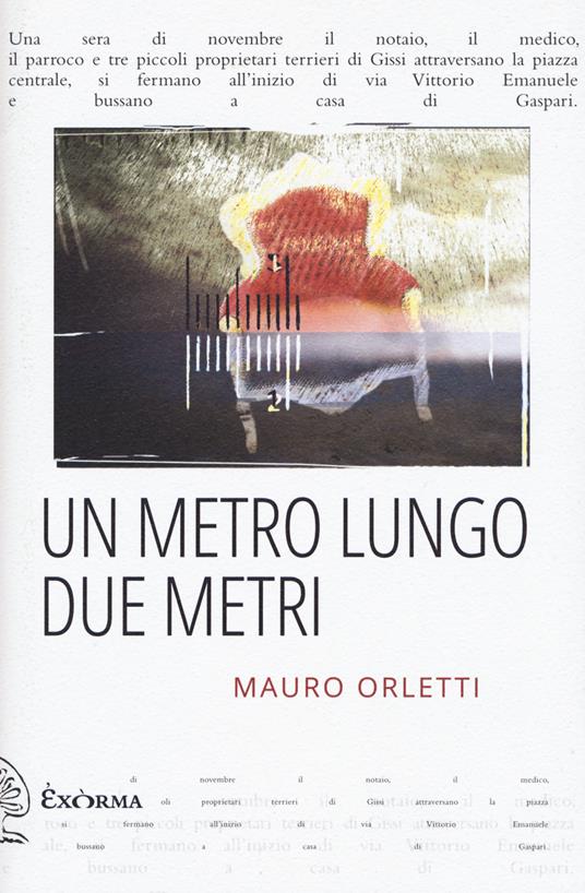 Un metro lungo due metri - Mauro Orletti - copertina