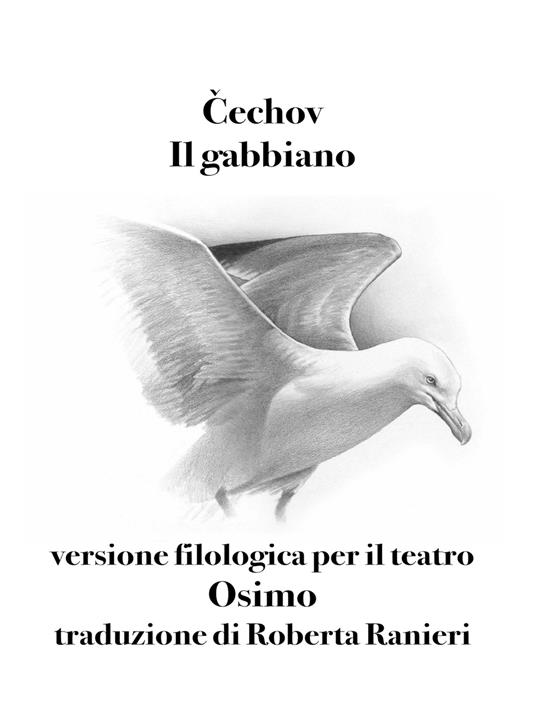 Il gabbiano. Versione filologica per il teatro - Anton Cechov - copertina