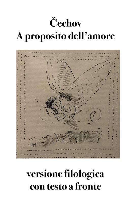 A proposito dell'amore. Versione filologica con testo a fronte - Anton Cechov - copertina