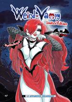 Weird Vampy. Con litografia. Vol. 1: Le apparenze ingannano