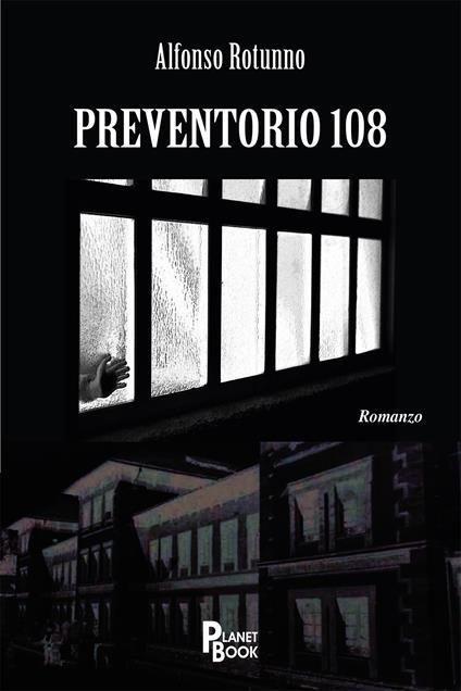 Preventorio 108 - Alfonso Rotunno - copertina