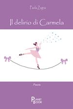 Il delirio di Carmela