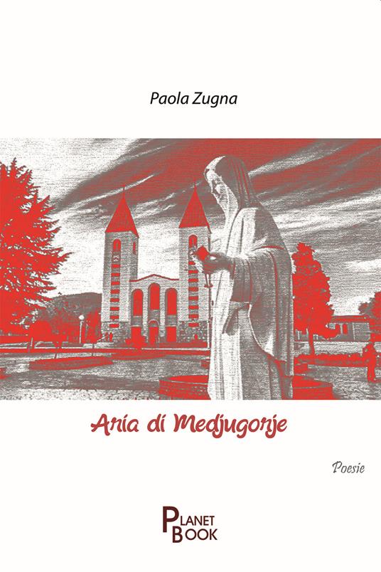 Aria di Medjugorje - Paola Zugna - copertina