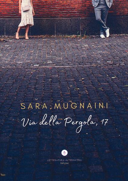 Via della Pergola, 17 - Sara Mugnaini - copertina