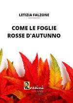 Come le foglie rosse d'autunno