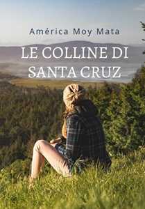 Le colline di Santa Cruz