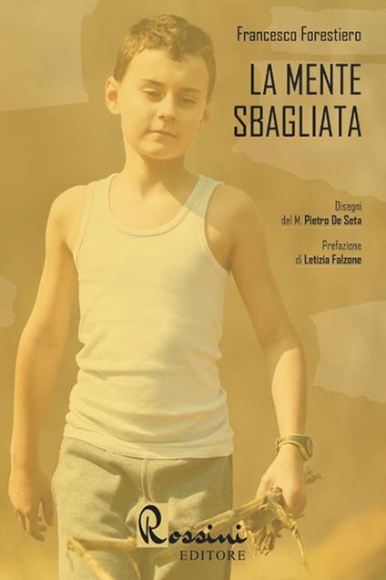 La mente sbagliata - Francesco Forestiero - copertina