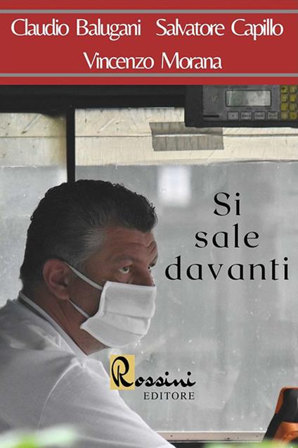 Si sale davanti - Claudio Balugani,Salvatore Capillo,Vincenzo Morana - copertina