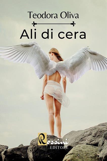 Ali di cera - Teodora Oliva - copertina