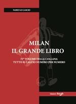 Milan. Il grande libro. Ediz. illustrata