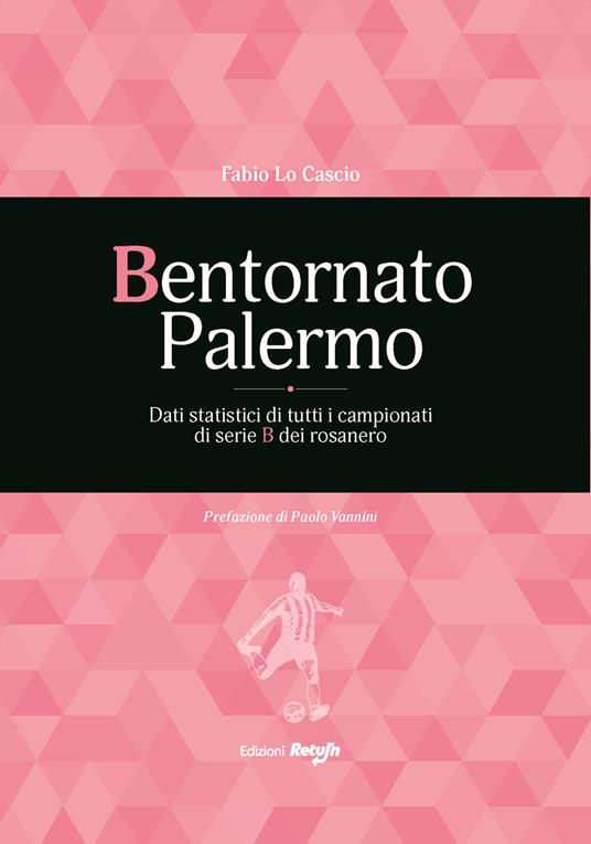 Bentornato Palermo. Nuova ediz. - Fabio Lo Cascio - copertina