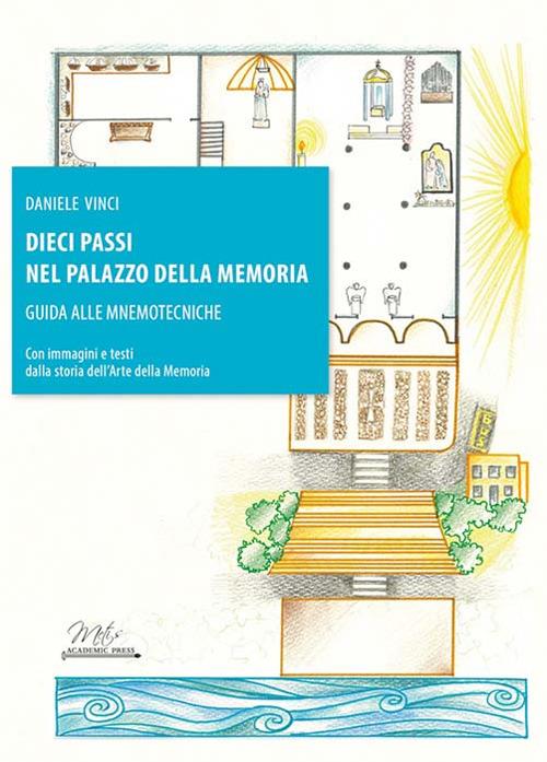 Dieci passi nel palazzo della memoria - Daniele Vinci - copertina