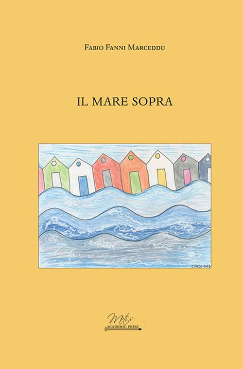 Il mare sopra - Fabio Fanni Marceddu - copertina