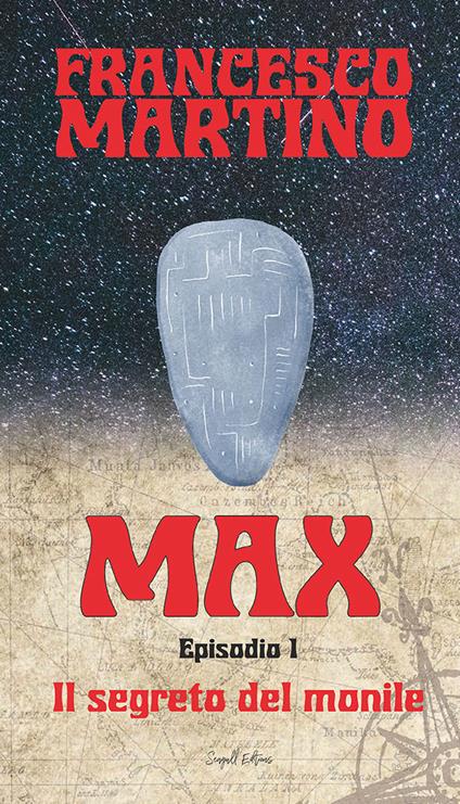 Il segreto del monile. Max. Vol. 1 - Francesco Martino - copertina