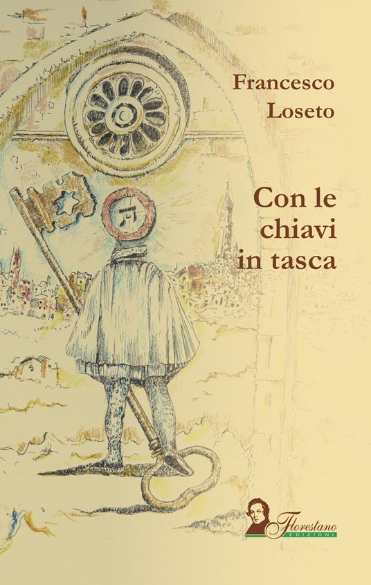 Con le chiavi in tasca - Francesco Loseto - copertina