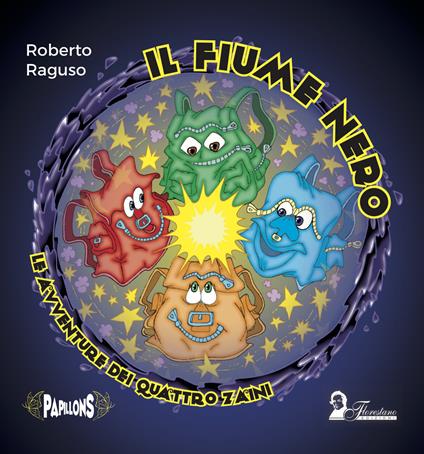 Il fiume nero. Le avventure dei quattro zaini - Roberto Raguso - copertina