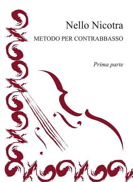 Metodo per contrabbasso. Vol. 1 - Nello Nicotra - copertina