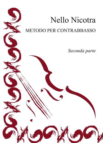 Metodo per contrabbasso. Vol. 2 - Nello Nicotra - copertina