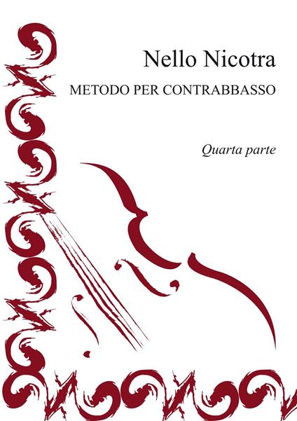 Metodo per contrabbasso. Vol. 4 - Nello Nicotra - copertina