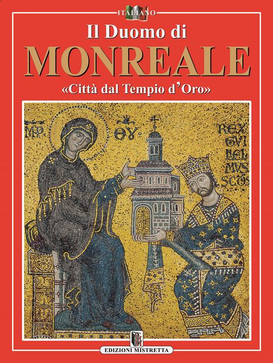 Il Duomo di Monreale. «Città dal Tempio d'Oro» - copertina