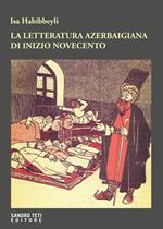 La letteratura azerbaigiana di inizio Novecento