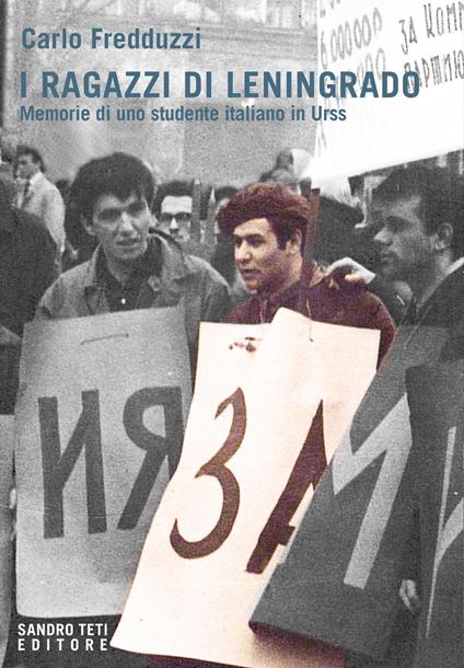 I ragazzi di Leningrado. Memorie di uno studente italiano in Urss - Carlo Fredduzzi - ebook