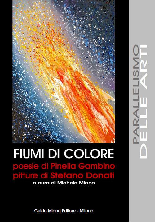 Fiumi di colore. Ediz. illustrata - Pinella Gambino,Stefano Donati - copertina