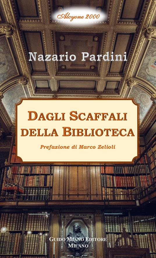 Dagli scaffali della biblioteca - Nazario Pardini - copertina