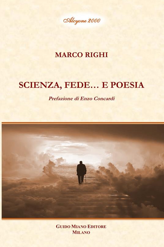 Scienza, fede... e poesia - Marco Righi - copertina