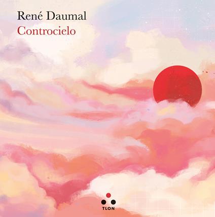 Controcielo - René Daumal,Damiano Abeni - ebook