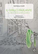 Il grillo parlante. In difesa della sanità pubblica