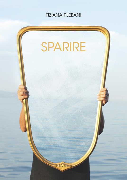 Sparire - Tiziana Plebani - copertina