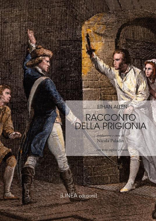 Racconto della prigionia. Ediz. integrale - Ethan Allen - copertina