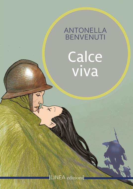 Calce viva. Ediz. integrale - Antonella Benvenuti - copertina